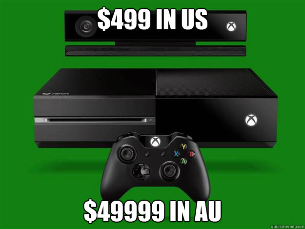 $499 in US $49999 In AU - $499 in US $49999 In AU  xbone