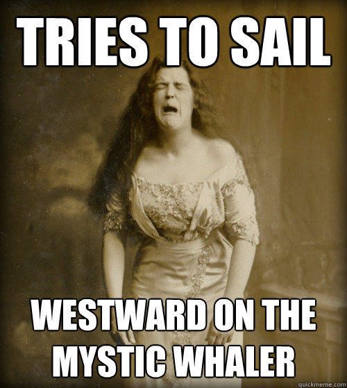 Tries to sail Westward on the Mystic Whaler  1890s Problems