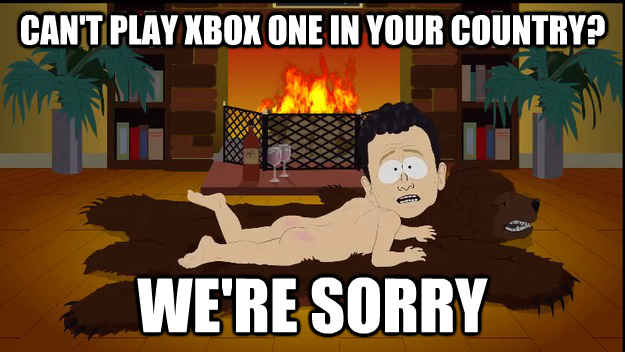 can't play xbox one in your country? we're sorry  