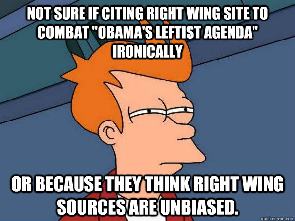 not sure if citing right wing site to combat 