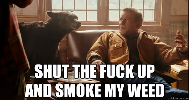 Shut the fuck up And smoke my weed - Shut the fuck up And smoke my weed  George W Kush