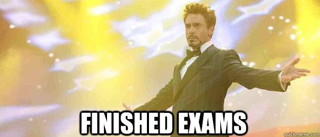  Finished Exams  Tony Stark
