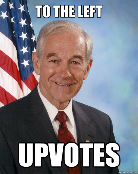 To The left upvotes  Ron Paul