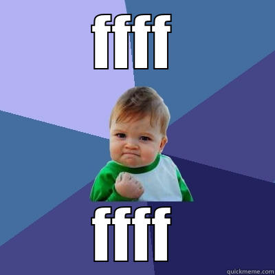 FFFF FFFF Success Kid