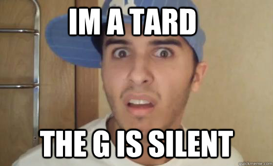 IM A TARD THE G IS SILENT - IM A TARD THE G IS SILENT  Typical Lil Wayne Fan