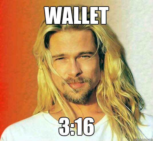 WALLET 3:16  Brad Pitt is Jesus