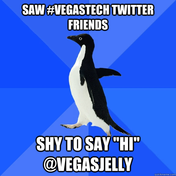 Saw #VegasTech Twitter Friends Shy to say 