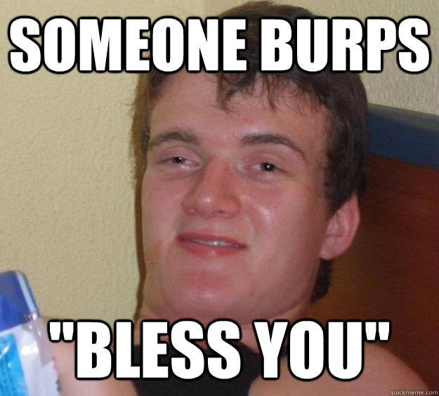 someone burps 