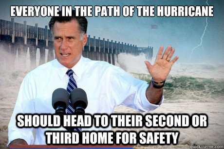 Everyone in the path of the hurricane should head to their second or third home for safety  - Everyone in the path of the hurricane should head to their second or third home for safety   Misc