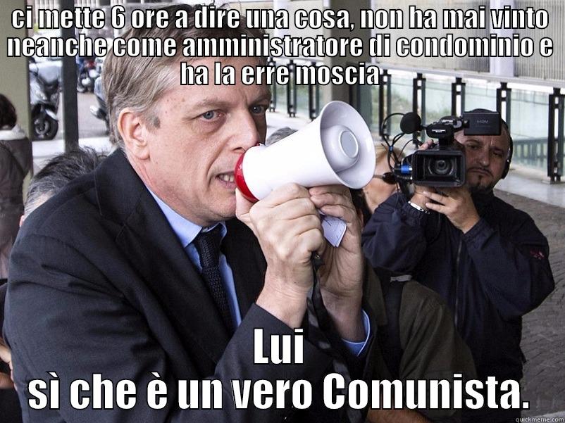 CI METTE 6 ORE A DIRE UNA COSA, NON HA MAI VINTO NEANCHE COME AMMINISTRATORE DI CONDOMINIO E HA LA ERRE MOSCIA LUI SÌ CHE È UN VERO COMUNISTA. Misc