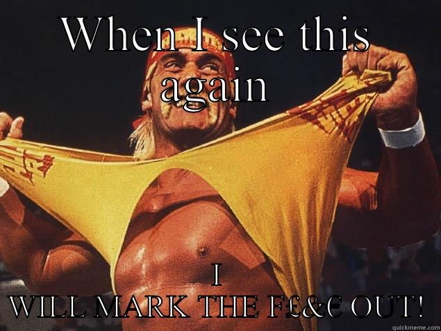 WHEN I SEE THIS AGAIN I WILL MARK THE F£&€ OUT! The Most Interesting Man In The World