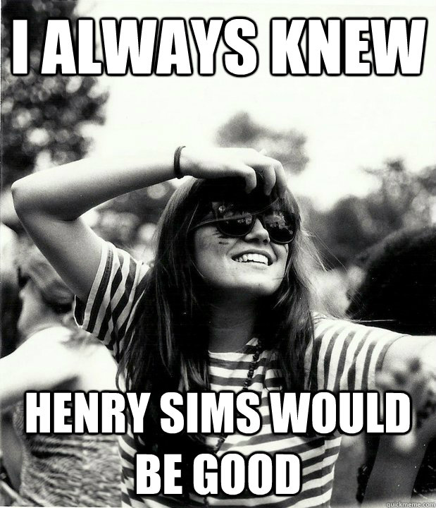 I always knew henry sims would be good - I always knew henry sims would be good  Georgetown Hipster