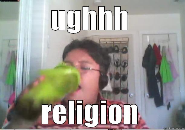 UGHHH RELIGION Misc