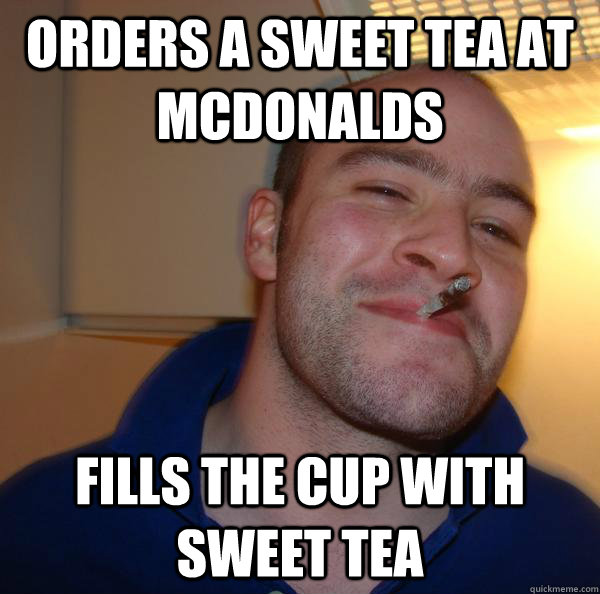 orders a sweet tea at mcdonalds fills the cup with sweet tea - orders a sweet tea at mcdonalds fills the cup with sweet tea  Misc