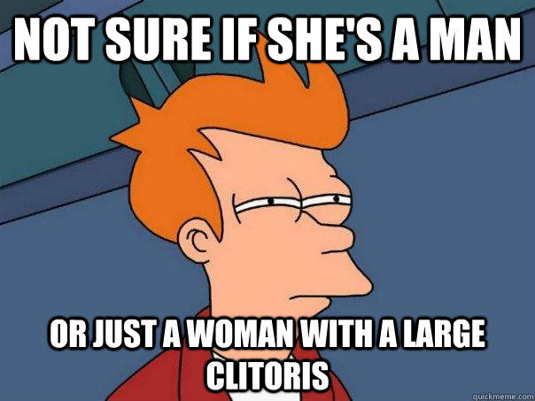 Not sure if she's a man or just a woman with a large clitoris   Futurama Fry