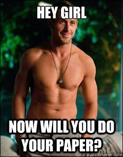 Hey Girl Now will you do your paper? - Hey Girl Now will you do your paper?  Misc