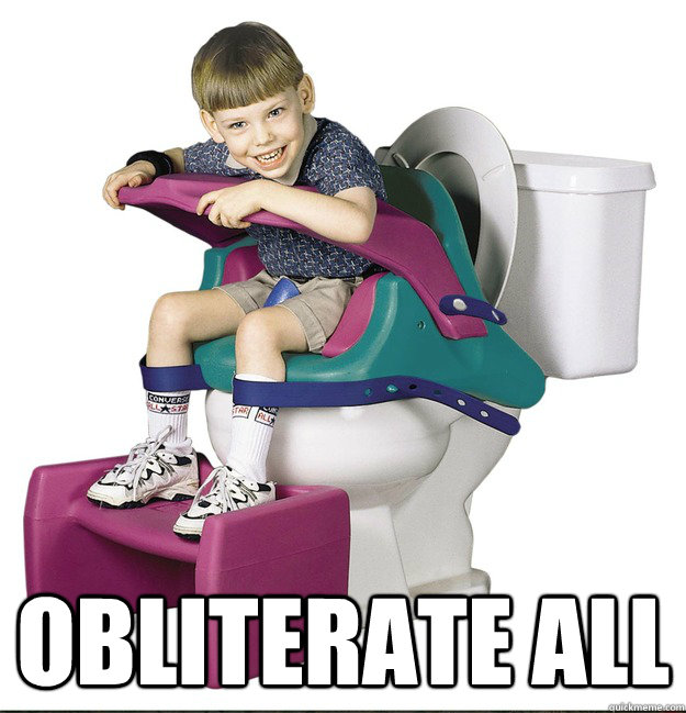  obliterate all  