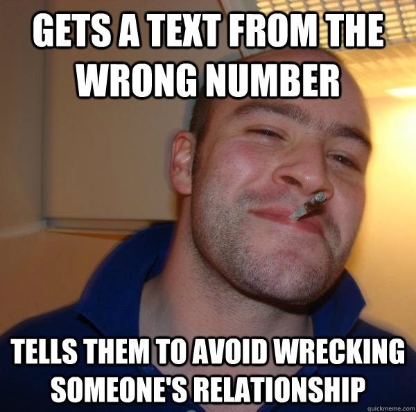 Gets a text from the wrong number Tells them to avoid wrecking someone's relationship - Gets a text from the wrong number Tells them to avoid wrecking someone's relationship  Misc