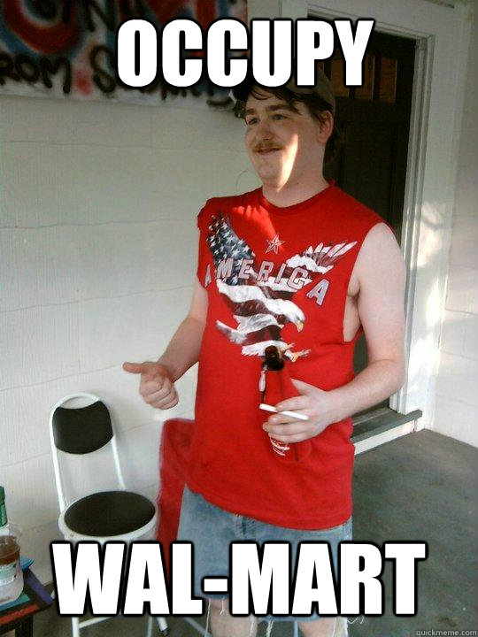 occupy wal-mart  Redneck Randal