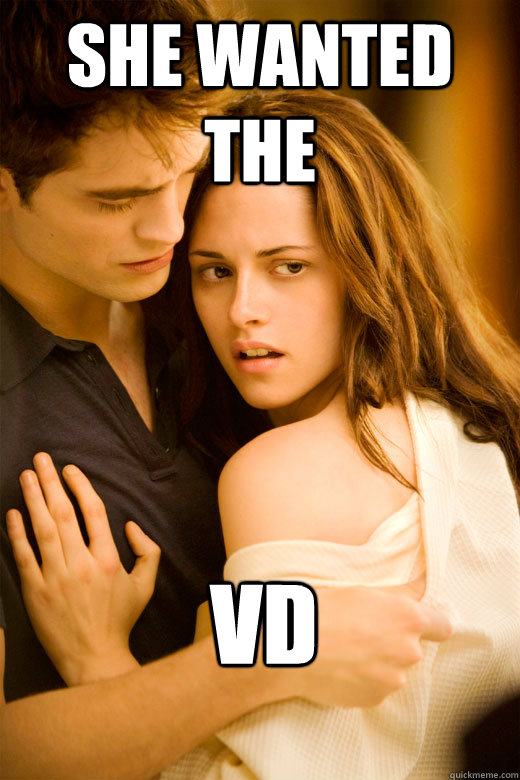 She wanted the VD - She wanted the VD  Misc