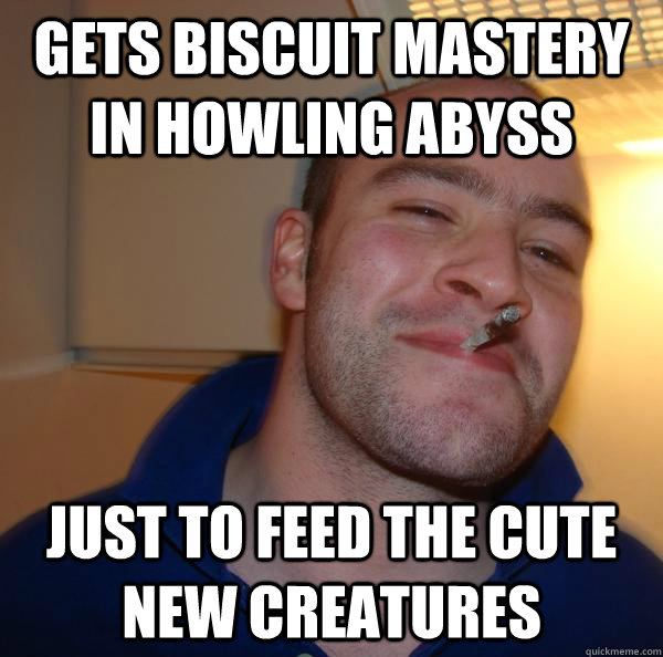 Gets Biscuit Mastery in howling abyss just to feed the cute new creatures - Gets Biscuit Mastery in howling abyss just to feed the cute new creatures  Misc