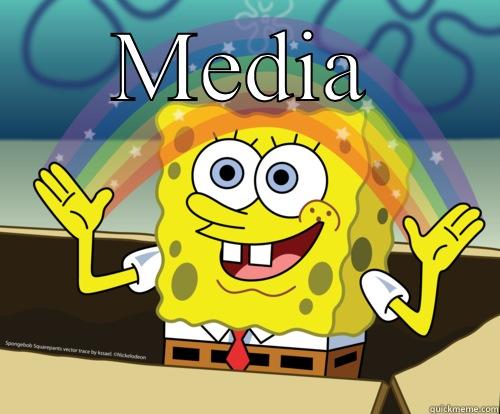 The fucking media - MEDIA  Spongebob rainbow