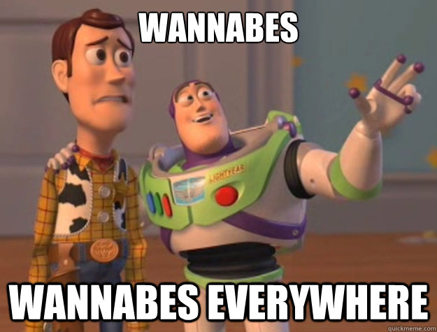 Wannabes Wannabes Everywhere  Buzz Lightyear