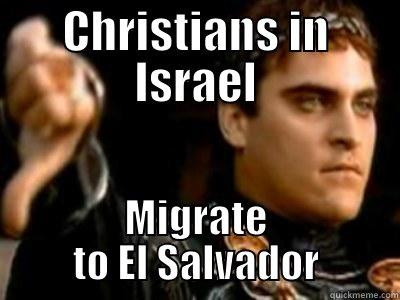 Christians in Israel Migrate to El Salvador - CHRISTIANS IN ISRAEL MIGRATE TO EL SALVADOR Downvoting Roman