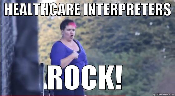 Rock Star Interpreter -  HEALTHCARE INTERPRETERS  ROCK! Misc