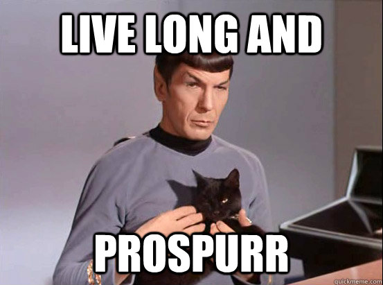 Live long and prospurr - Live long and prospurr  Live Long and Prospurr