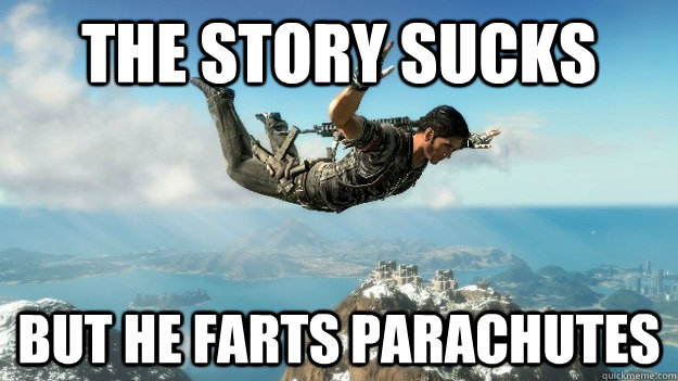 The story sucks But he farts parachutes  