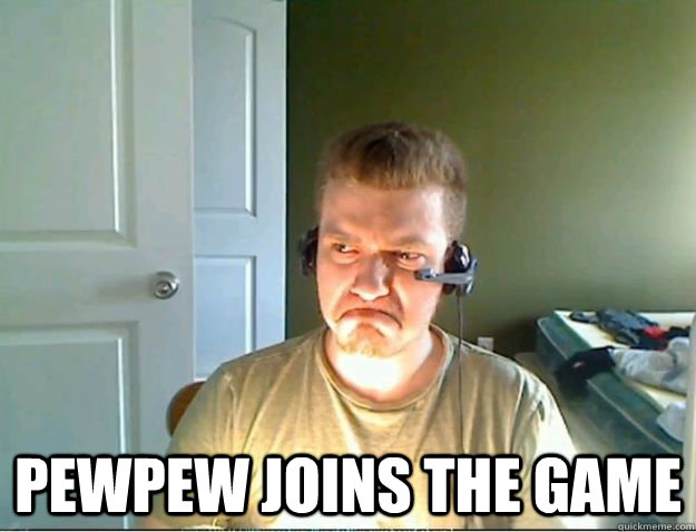  Pewpew joins the game  AngryTestie