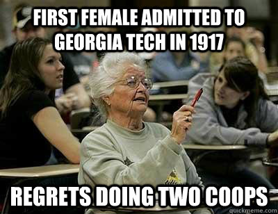 First female admitted to Georgia Tech in 1917 Regrets doing two coops - First female admitted to Georgia Tech in 1917 Regrets doing two coops  Old Lady in College