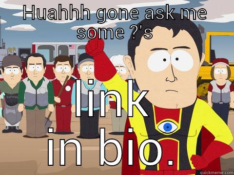 huahh gone hit that nae nae in my inbox  - HUAHHH GONE ASK ME SOME ?'S LINK IN BIO. Captain Hindsight