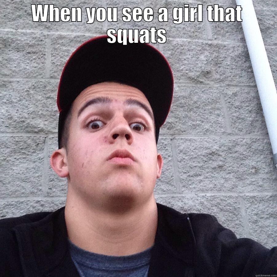 WHEN YOU SEE A GIRL THAT SQUATS  Misc