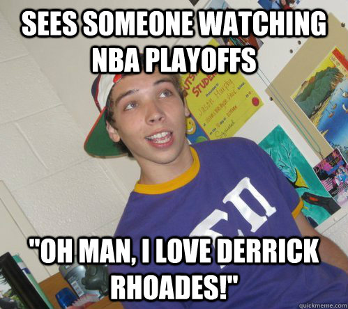 sees someone watching nba playoffs 