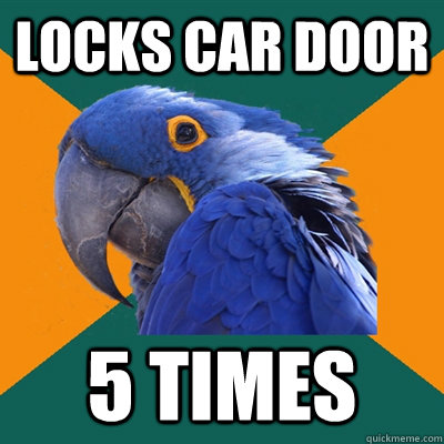 Locks Car door 5 times   Paranoid Parrot