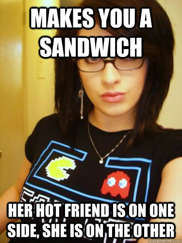 MAKES YOU A SANDWICH HER HOT FRIEND IS ON ONE SIDE, SHE IS ON THE OTHER - MAKES YOU A SANDWICH HER HOT FRIEND IS ON ONE SIDE, SHE IS ON THE OTHER  Cool Chick Carol