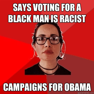 says voting for a black man is racist campaigns for obama  Liberal Douche Garofalo
