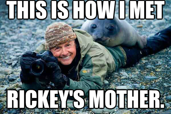 This is how I met Rickey's mother.  