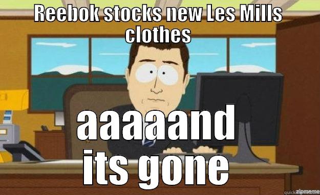 REEBOK STOCKS NEW LES MILLS CLOTHES AAAAAND ITS GONE aaaand its gone