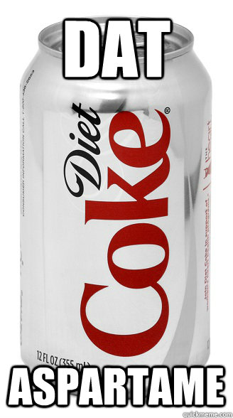 dat aspartame  diet coke