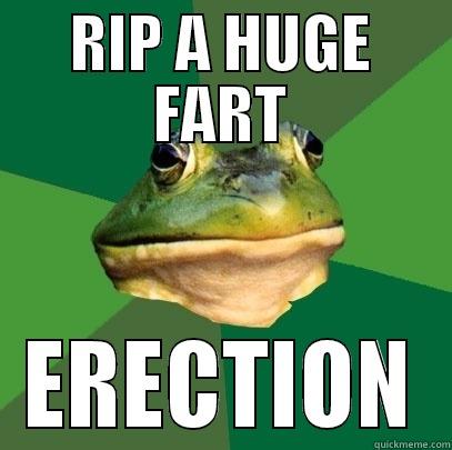 RIP A HUGE FART ERECTION Foul Bachelor Frog