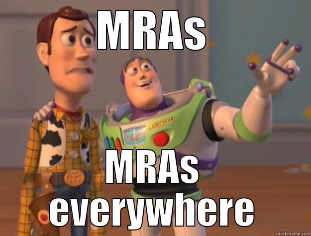 Men's Rights Activists - MRAS MRAS EVERYWHERE Toy Story