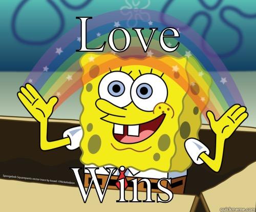 Supreme Court ruling -  LOVE WINS Spongebob rainbow