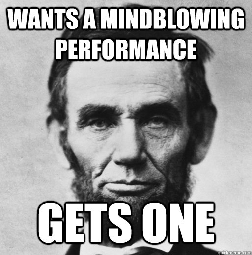 Wants a mindblowing performance gets one - Wants a mindblowing performance gets one  bad luck lincoln