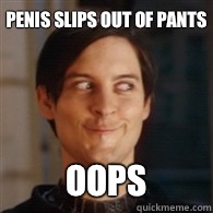 Penis slips out of pants Oops - Penis slips out of pants Oops  Emo Peter Parker