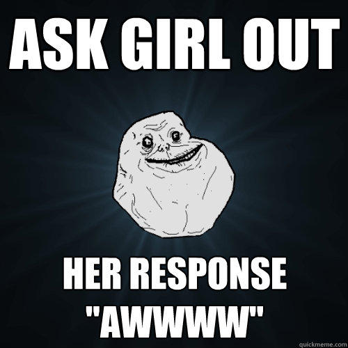 ask girl out her response 