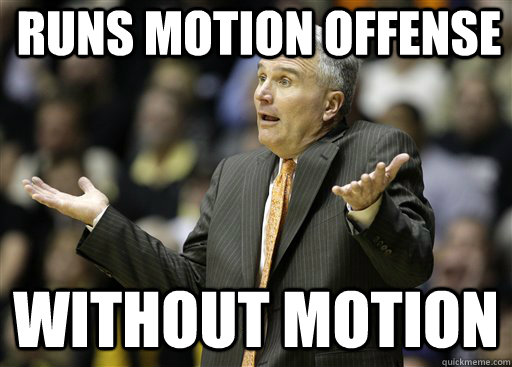 runs motion offense without motion  