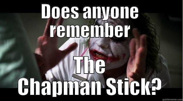 DOES ANYONE REMEMBER THE CHAPMAN STICK? Joker Mind Loss